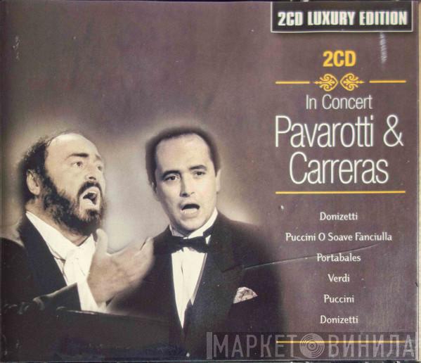 & Luciano Pavarotti  José Carreras  - In Concert (2Cd Luxury Edition)