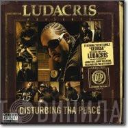 & Ludacris  Disturbing Tha Peace  - Ludacris Presents ... Disturbing Tha Peace