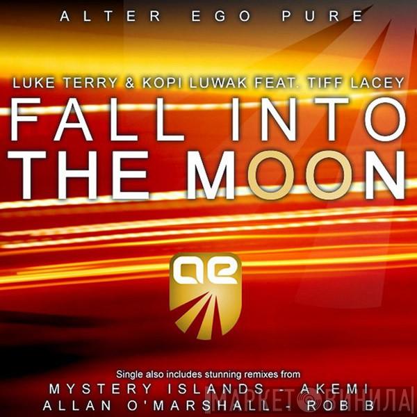 & Luke Terry Feat. Kopi Luwak  Tiff Lacey  - Fall Into The Moon
