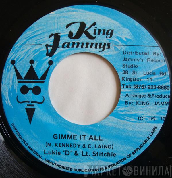 & Lukie D , Lieutenant Stitchie  Steely & Clevie  - Gimme It All