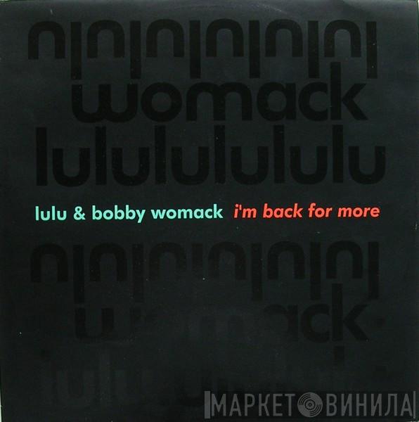 & Lulu  Bobby Womack  - I'm Back For More