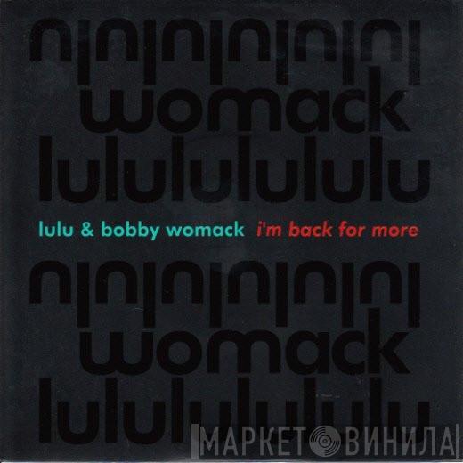 & Lulu  Bobby Womack  - I'm Back For More