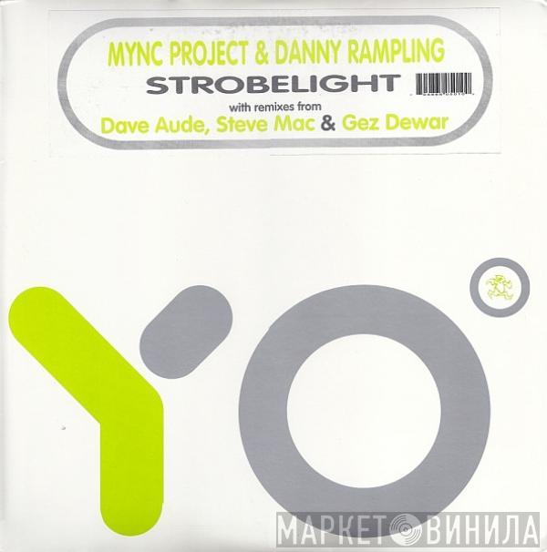 & MYNC Project  Danny Rampling  - Strobelight