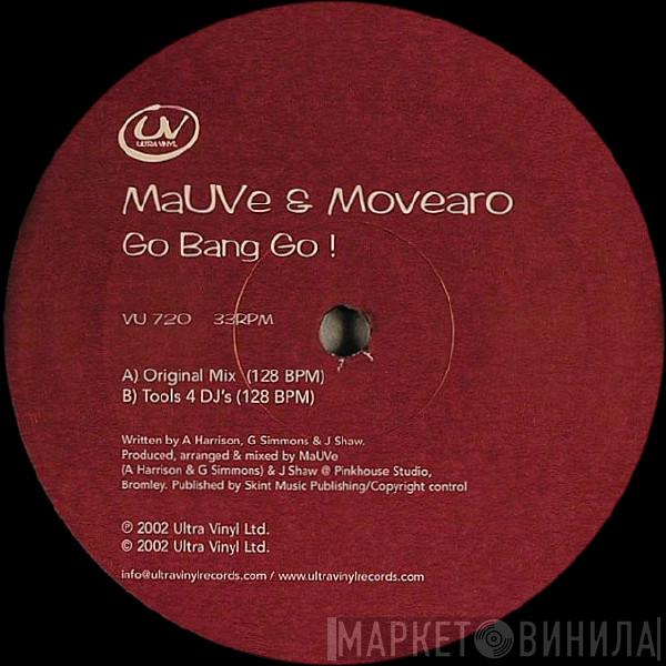 & MaUVe  Movearo  - Go Bang Go!