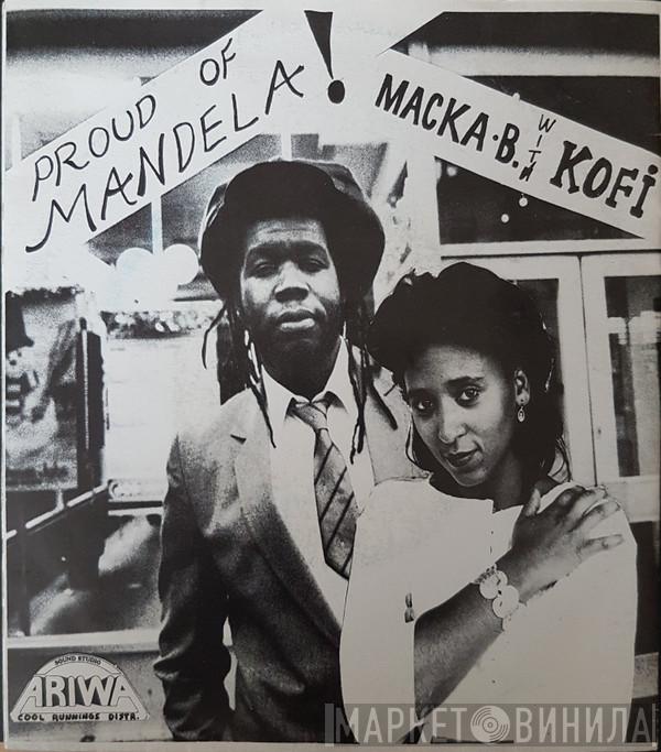 & Macka B  Kofi  - Proud Of Mandela