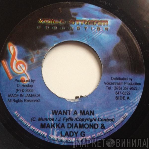 & Macka Diamond / Lady G  Everton Blender  - Want A Man / My Girl