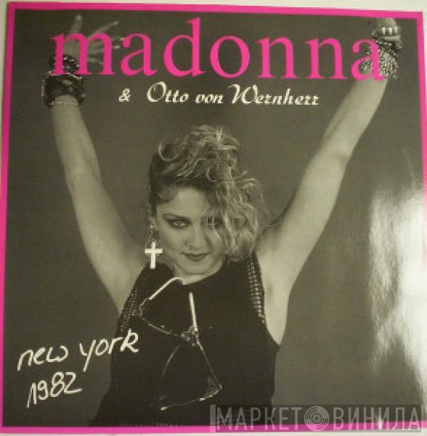 & Madonna  Otto Von Wernherr  - New York 1982