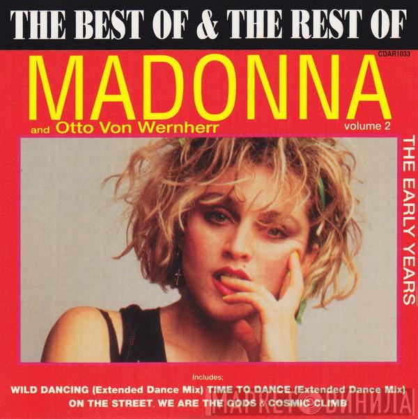 & Madonna  Otto Von Wernherr  - The Best Of & The Rest Of - Volume 2