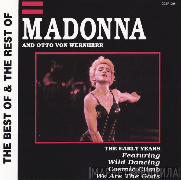 & Madonna  Otto Von Wernherr  - The Best Of & The Rest Of