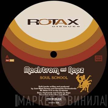 & Maelstrom   Napz  - Soul School