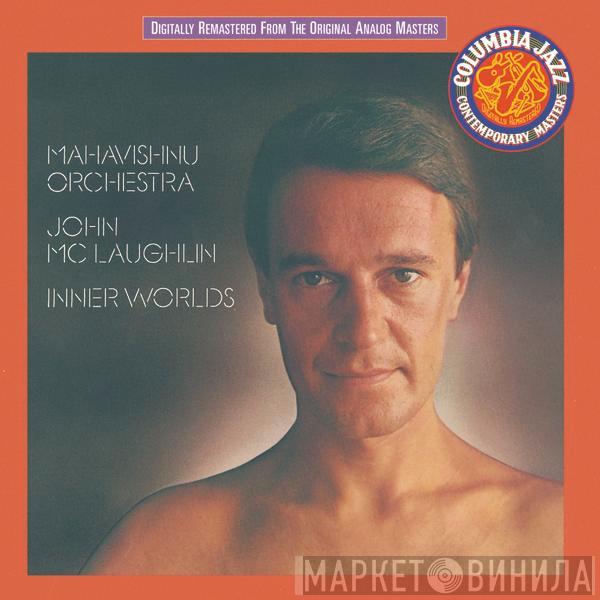 & Mahavishnu Orchestra  John McLaughlin  - Inner Worlds