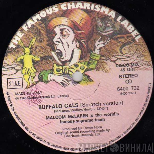& Malcolm McLaren  World's Famous Supreme Team  - Buffalo Gals
