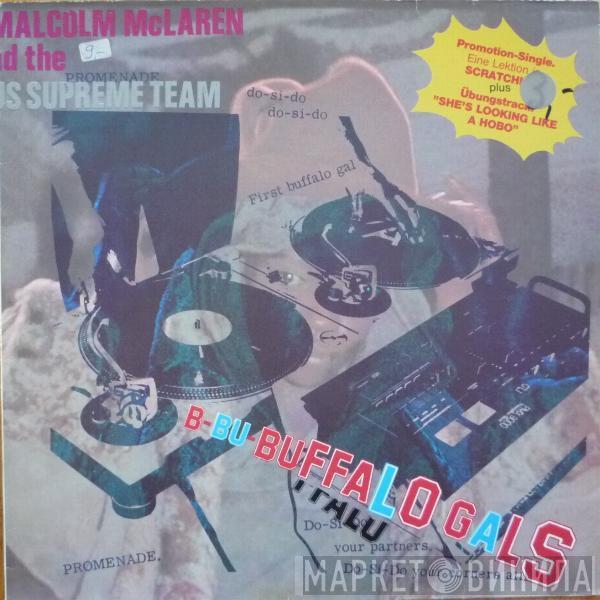 & Malcolm McLaren  World's Famous Supreme Team  - Buffalo Gals