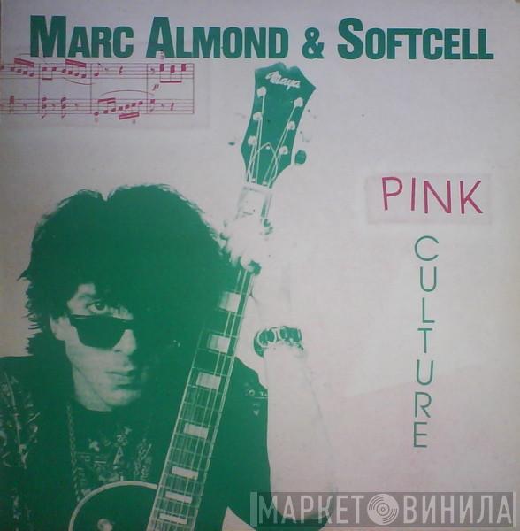 & Marc Almond  Soft Cell  - Pink Culture