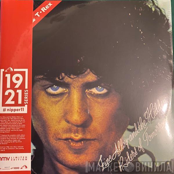& Marc Bolan  T. Rex  - Zinc Alloy And The Hidden Riders Of Tomorrow