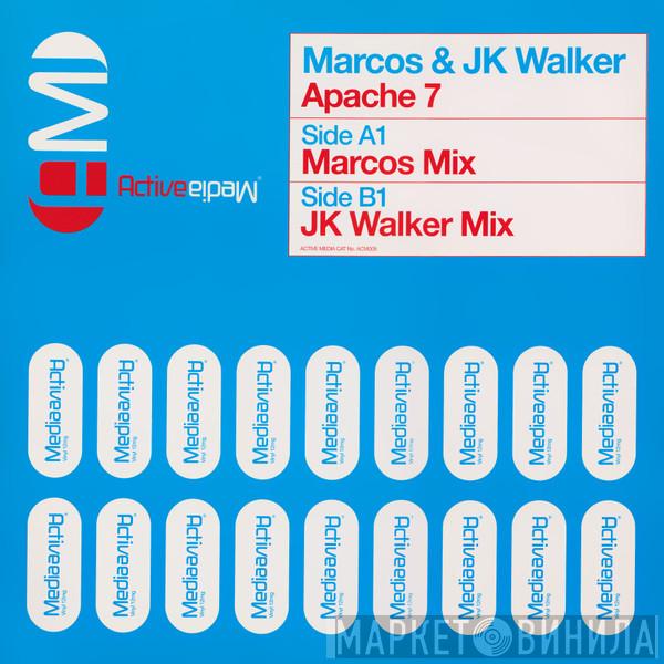 & Marcos  J K Walker  - Apache 7