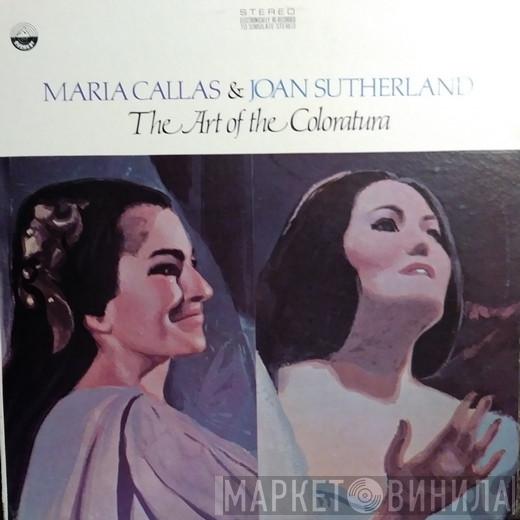 & Maria Callas  Joan Sutherland  - The Art Of The Coloratura