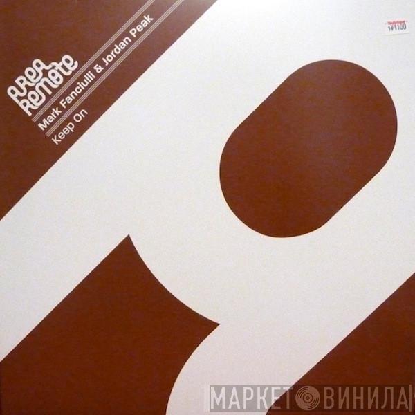 & Mark Fanciulli  Jordan Peak  - Keep On