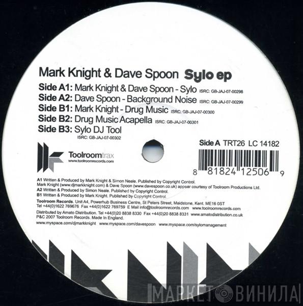 & Mark Knight  Dave Spoon  - Sylo EP