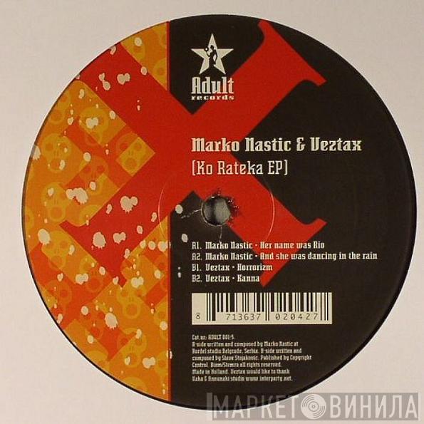 & Marko Nastić  Veztax  - Ko Rateka EP