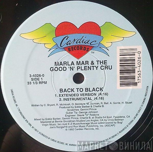 & Marla Mar  The Good 'N' Plenty Cru  - Back To Black