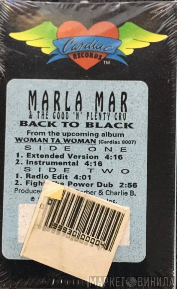 & Marla Mar  The Good 'N' Plenty Cru  - Back To Black