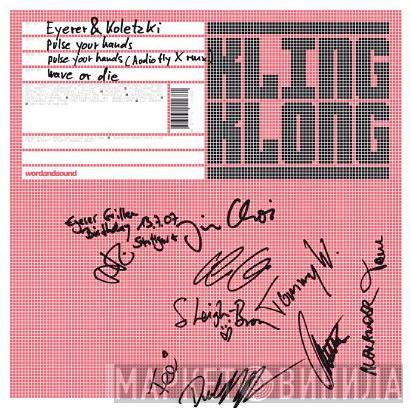 & Martin Eyerer  Oliver Koletzki  - Pulse Your Hands