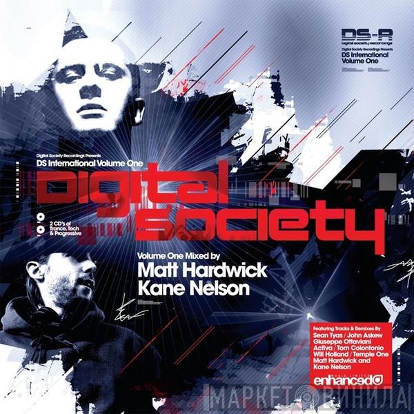 & Matt Hardwick  Kane Nelson  - Digital Society International Volume One