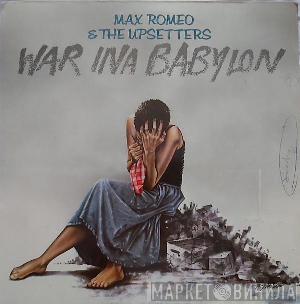 & Max Romeo  The Upsetters  - War Ina Babylon