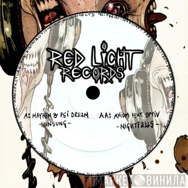 & Mayhem  / Psidream Feat. Axiom   Optiv  - Unsung / Nightfalls