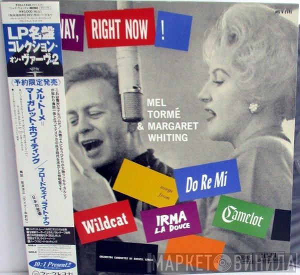 & Mel Tormé  Margaret Whiting  - Broadway, Right Now!