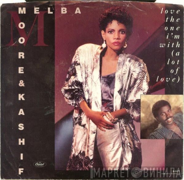 & Melba Moore  Kashif  - Love The One I'm With (A Lot Of Love)