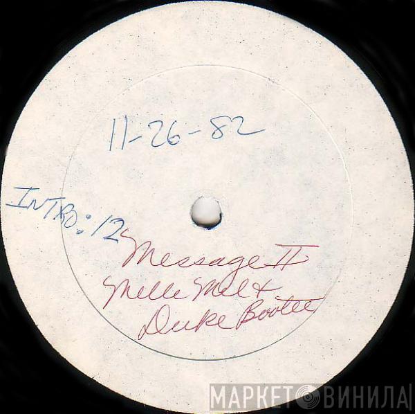& Melle Mel  Duke Bootee  - Message II