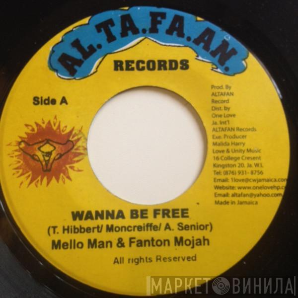 & Mello Man  Fantan Mojah  - Wanna Be Free