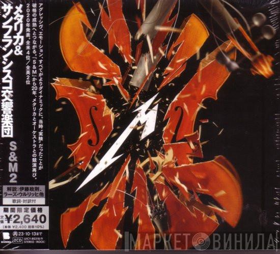 & Metallica  The San Francisco Symphony Orchestra  - S&M2