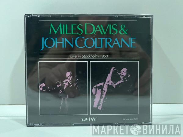 & Miles Davis  John Coltrane  - Live In Stockholm 1960