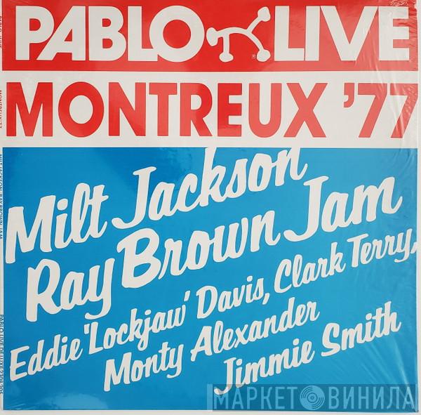 & Milt Jackson  Ray Brown  - Montreux '77