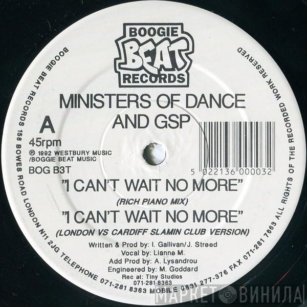 & Ministers Of Dance  G.S.P.  - I Can't Wait No More