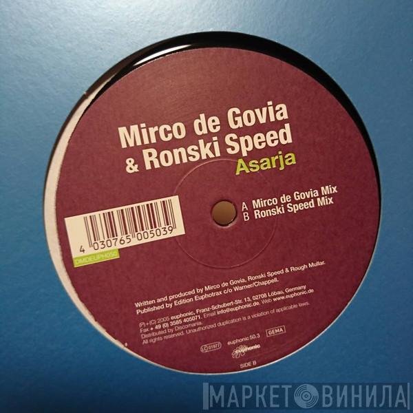 & Mirco de Govia  Ronski Speed  - Asarja