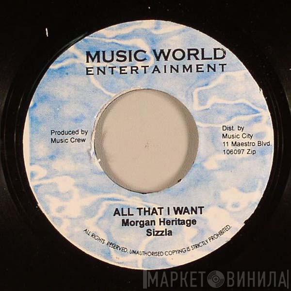 & Morgan Heritage / Sizzla  Franky J.   - All That I Want / Is This An Illusion