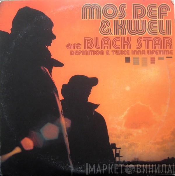 & Mos Def Are Talib Kweli  Black Star  - Definition / Twice Inna Lifetime