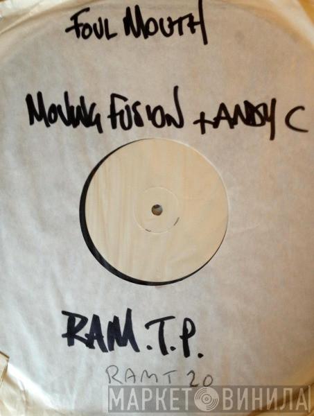 & Moving Fusion  Andy C  - Foul Mouth