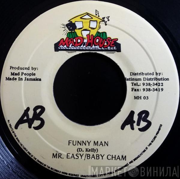 & Mr. Easy / Baby Cham & Wayne Wonder  Baby Cham  - Funny Man / Joyride