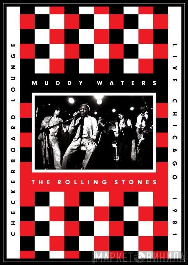 & Muddy Waters  The Rolling Stones  - Checkerboard Lounge, Live Chicago 1981