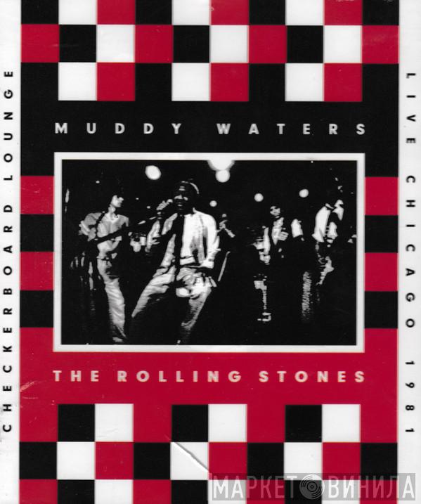 & Muddy Waters  The Rolling Stones  - Checkerboard Lounge, Live Chicago 1981