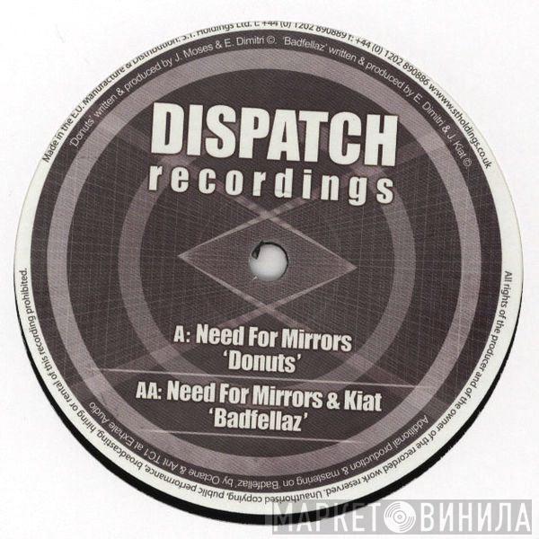 & Need For Mirrors  Kiat  - Donuts / Badfellaz
