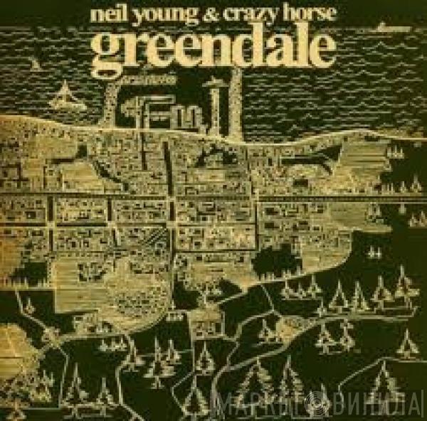 & Neil Young  Crazy Horse  - Greendale