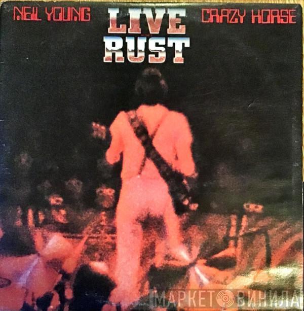 & Neil Young  Crazy Horse  - Live Rust