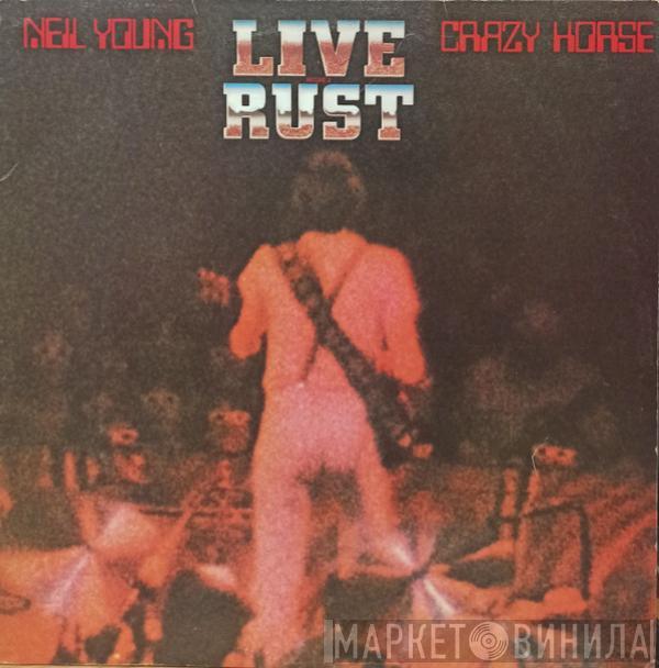& Neil Young  Crazy Horse  - Live Rust