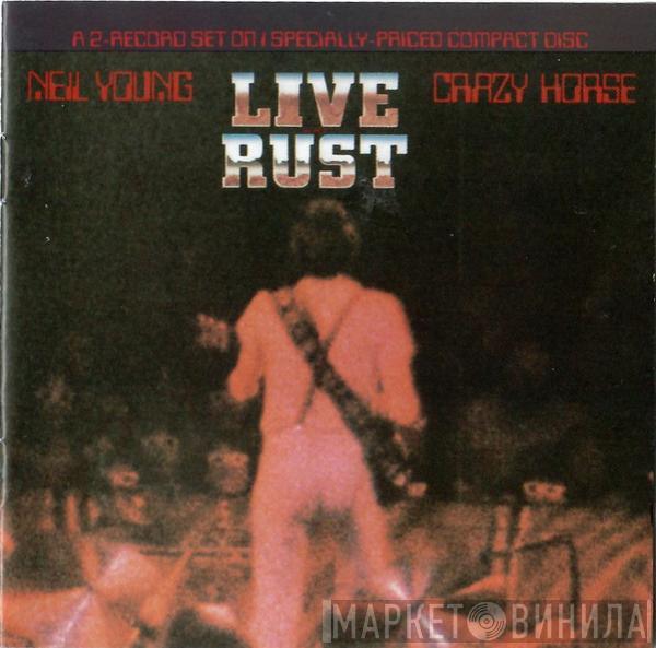 & Neil Young  Crazy Horse  - Live Rust